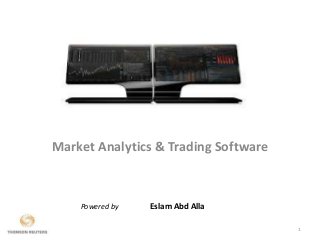 Market Analytics & Trading Software
Powered by Eslam Abd Alla
1
 