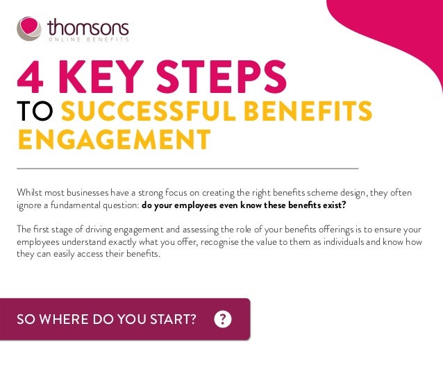 Thomsons Online Benefts 4 Key Steps to Successful Benefits Engageme…