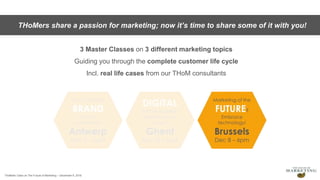 THoMster class brussels - marketing of the future