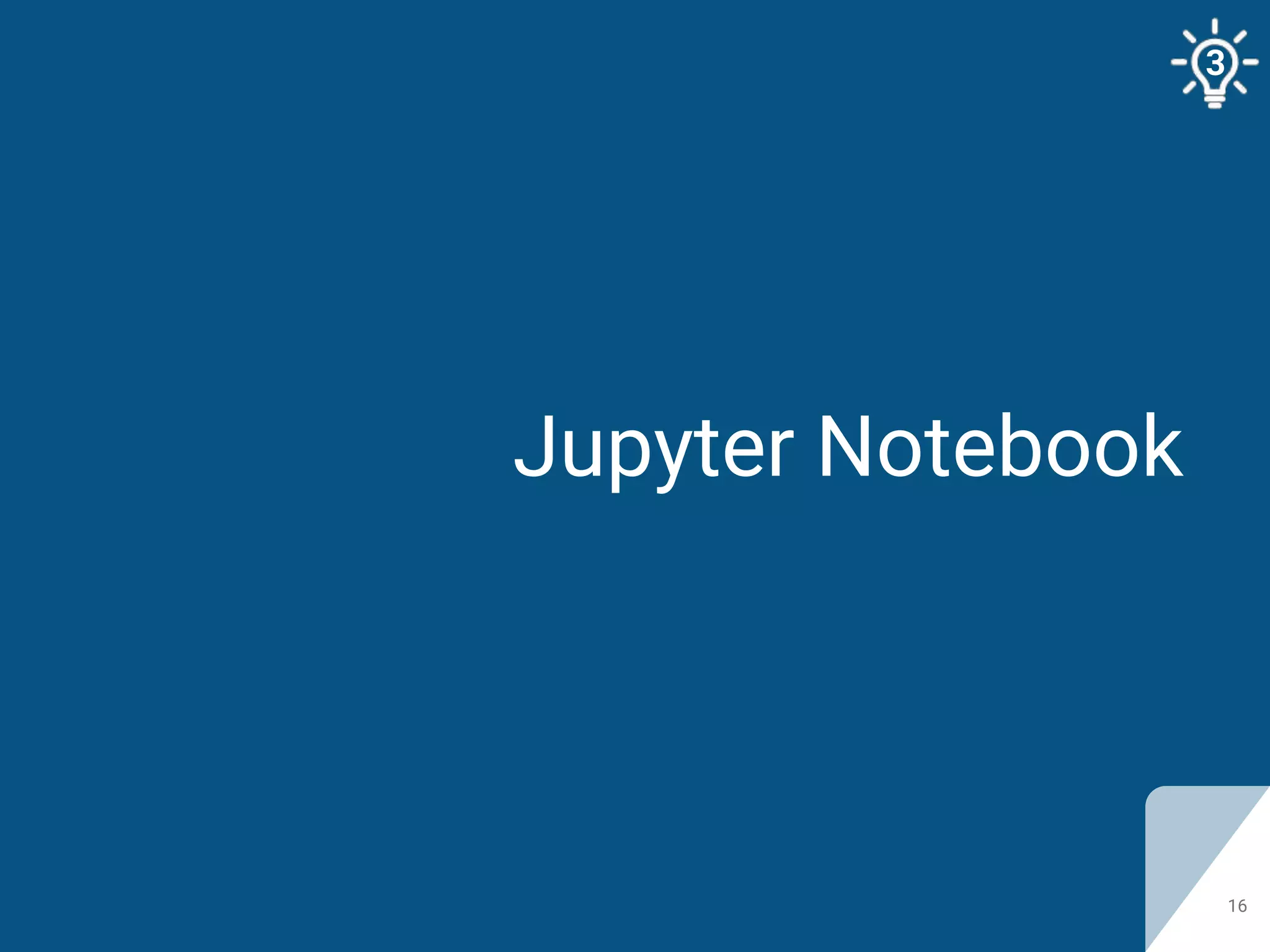 Jupyter Notebook
16
3
 