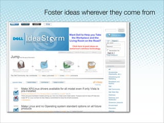 Foster ideas wherever they come from