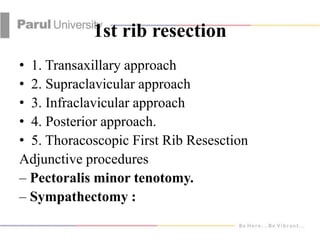 Tos First Rib Resection THORACIC%20OUTLET%20SYNDROME.pptx