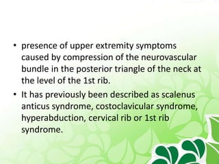 Thoracic outlet syndrome | PPTX