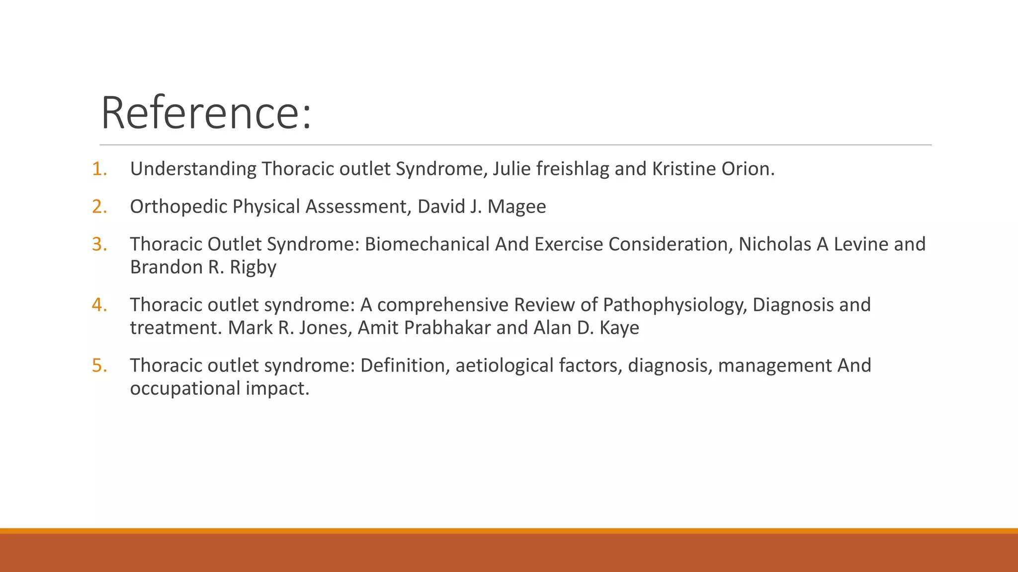Thoracic Outlet Syndrome and Physiotherapy Management | PPTX