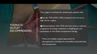 Tos Minor Incision Thoracic Outlet Syndrome Review and Guidelines | PPTX