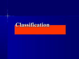 CCllaassssiiffiiccaattiioonn 
 