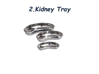 2.Kidney Tray
 