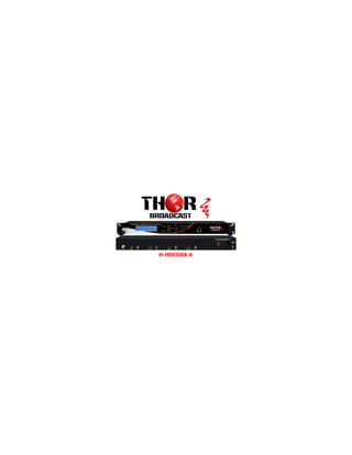 Thor Broadcast H-HDCOAX-4