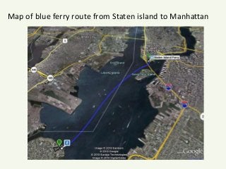 Map of blue ferry route from Staten island to Manhattan
 