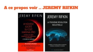 A ce propos voir … JEREMY RIFKIN
 