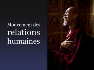 Mouvement des  relations  humaines 