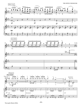 —66—                                                                          THE OFFICE CROSSOVER

                                     . .
              Roxie cross
                                                                                                        . .                      .     .                                                                 .j
                              . . œ œ . .                                                           . .                          œ                                . . œ
                       œ œ œ nœ œ œ œ œ bœ                                                     bœ œ œ œ œ œ                      œ                       œ œ œ #n œ œ œ                                  œ
                              3                                                                 3

                       œ œ œ œ œ œ œ œ œ                                                  bœ    œ œ œ œ œ œ                            œ                                                                 œ ‰
                                                                                                                                                               3

                                                                                           œ                                           œ                 œ œ œ œ œ œ
            bbb
              Flutes

                                                                                                                                bœ
   25

                                     œ œ œ œ
                                         œ œ                                              bœ            œ œ
                                                                                                        œ œ                      œ     œ                              œ                                  œ
                                                                                                                                                                                                         œ
   &                                                                                                                                                     œ
                                                                                    26                                                         27

                                                                                           œ                                           œ                 œ                                               J ‰
                       Ó             . . . .                                               J     ‰ Œ                                                     J ‰ Œ
                                Vlns                                                       .            . .                      .     .                 .
      b
   & b b b œw                                                          œ                                                        bœ                                                                       œ
                       Harp

                                            œ         bœ                                  œw          œ            œ                                 œ˙ .                      œ             œ           œ
            +                                                                              +                                                          +                                                  J ‰
                       ß                                                                  ß
                              Hn

                                                                                                                                                     ß
      b       j                                   j ‰ j ‰ j                                        j ‰ j‰ j‰ j                                                       j ‰ j ‰ j ‰ j
   & b b ‰ œœ                               ‰
                                                œœ œœ œœ
                                                                                          ‰
                                                                                                 œœ    œœ œœ œœ
                                                                                                                                                         ‰
                                                                                                                                                                   œœ    œœ œœ œœ
            .                                   .     .   .                                      .     .  .  .                                                     .     .   .   .
          P
          .
          œ                                 .   .
                                                œ   .                                     .   .   .   .
                                                                                          œ ‰ œ ‰ œ ‰ œ ‰                                                .
                                                                                                                                                         œ ‰                   .   .   .
   ? bb J ‰                                 œ ‰ J ‰ œ ‰                                   J       J                                                      J                     œ ‰ œ ‰ œ ‰
                                                                                                                                                                                   J
        b                                   J       J                                         J       J                                                                        J       J

                         .             .         .             .         .           .          .     .                .          .             .             .             >j
                       Leg shake

                       n œœ            œœ        œœ            œœ        œœ          œœ         œœ    œœ             n œœ         œœ            œœ            œœ            œœ
                   Vlns

                                                                                                                                                                                         ‰         Œ
            bbb      n œœ             œœ        œœ            œœ        œœ          œœ         œœ    œœ            n œœ          œœ            œœ            œœ            œœ                                      nnn
 28                                                                                                                                                                                                               (To 32)


   &
                                                                                                              29

                                                                                                                                                                            J
                         .             .         .             .         .           .          .     .                .          .             .             .             >            ‰      Œ
                                                                                                                                                                                                >
                                                                                                                                                                                                œ
                       Tpts



     b                                                                                                                                                                               Bells solo œ
                                                                                                                                                                                                                   nnn
   &b b
                                                                                                                                                                                     Harp,

                          œ                     Œ                          Ó                                           Ó                                                   Œ


     b                                                                                                                                                                                                             nnn
   &b b
                          .
                          œ
   ? bb                                                                                                                                j .                   . .
                                                                                                                                                             œ nœ
              b                                 Œ                          Ó                                           ‰             œ œ
                                                                                                                                     .
                                                                                                                                                                                                   Œ               nnn
               Flannery

               >     . . . >                     . 3 .
                                                   .                   >       > 3 . > .3 . > 3 .
                                                                                 .            .                            >               >j >
        Poco meno 3

            f nœ     œ œ œ œ                     œ œ œ                 œ       œ œ œ œ œ œ œ œ œ                           œ.                                                         j
Flute, Vlns

                                                                                                                                           œ n˙
                                                                                                                                                                                                 look front
                                                                                                                                                                                     œ
   32

                                                                                                                                                                                             j
                                                                                                                                                                                                  Saxes solo


   &                       ˙                                           œ       œ. œ œ       œ                                                                                          ‰ b œœ ‰
                                                                33                                34                                                                           35


                    nœ. œ                                                                                                  ˙                         ˙                               œ
               Œ           >                                                   v            >                                                                                        J      . # ˙˙
                                                                                     >                                     >                                                               f    >
                Tpts v                                                                                                                               >
                     F                                                                                                                                                                           "Uh-oh"

   & Û Û Û Û Û Û Û Û                                                   Û       Û Û Û Û                    Û                Û         Û Û Û Û                  Û Û Û                  Û            Œ           Ó

        f                     3                       3                             3                                                  3                           3


   ?
              Am                                                     A m (m a 7 )                                      Am 7                                                         D7

                                                                                      j   j
                                                                               œ œ œ œ ‰ œ ‰                                                                                                      Œ           Ó
            Bass (arco)

              nœ          œ œ œ œ                œ œ œ                 œ                                                   œ         œ œ œ œ                  œ œ œ
                                  3                       3                       3                                                        3                           3


               >                >                                      >             >   >                                 >               >                                         œ
                                                                                                                                                                                     >
  Thoroughly Modern Millie
                                                                                                     - 66 -
 