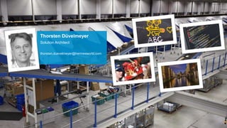 Thorsten Düvelmeyer
Solution Architect
thorsten.duevelmeyer@hermesworld.com
 