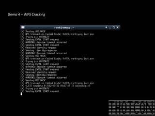Demo 4 – WPS Cracking
 