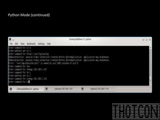 Python Mode (continued)
 