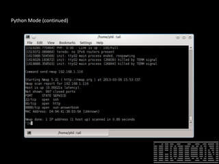 Python Mode (continued)
 