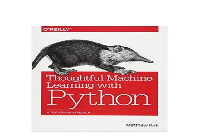 thoughtful machine learning with python