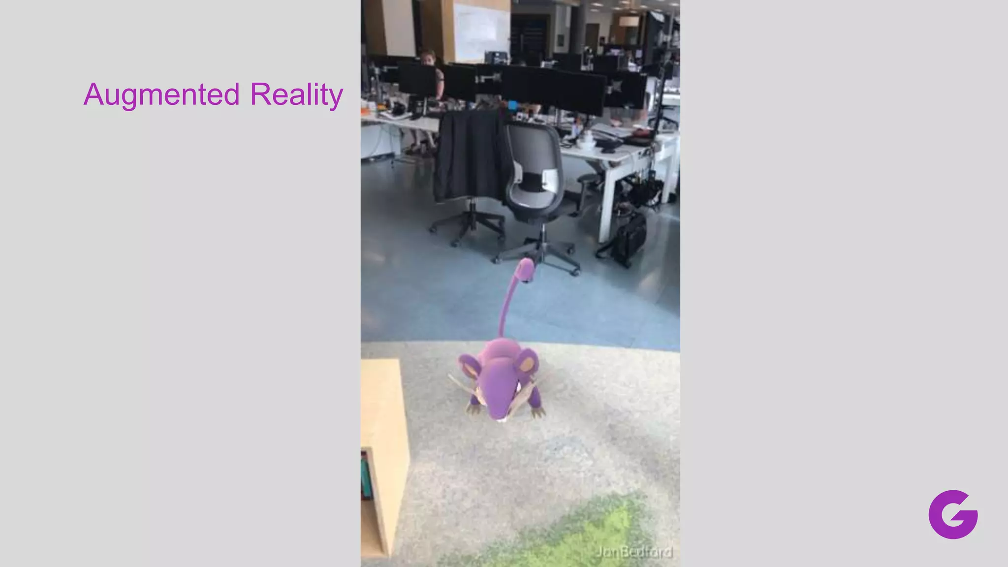 Augmented Reality
 