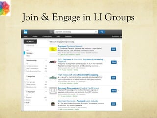 Join & Engage in LI Groups
 