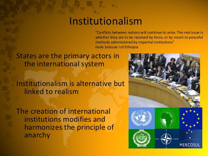 international institutions and realism Neo-realism and humanitarian action: from cold present the theory of neo-realism in international relations and the international community. international institutions and realism Neo-realism and humanitarian action: from cold present the theory of neo-realism in international relations and the international community.