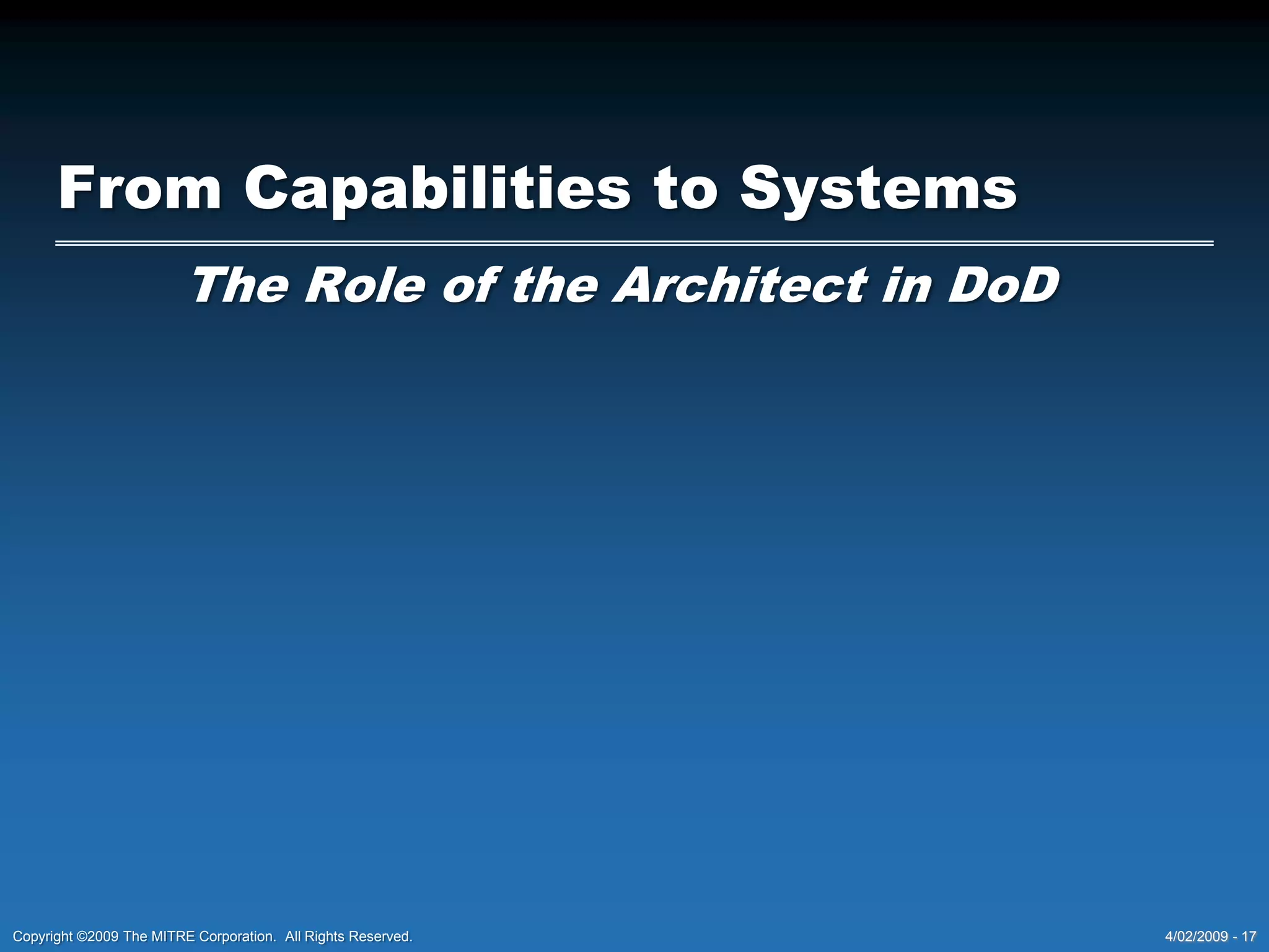 Architecting and Engineering─ Two Sides of the Same ProblemArchitectingEngineeringSynthesis of Form ►◄ Analysis of FunctionReductionist