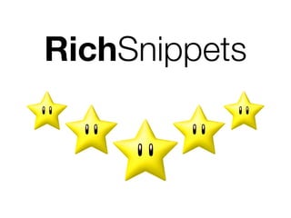 RichSnippets 
 