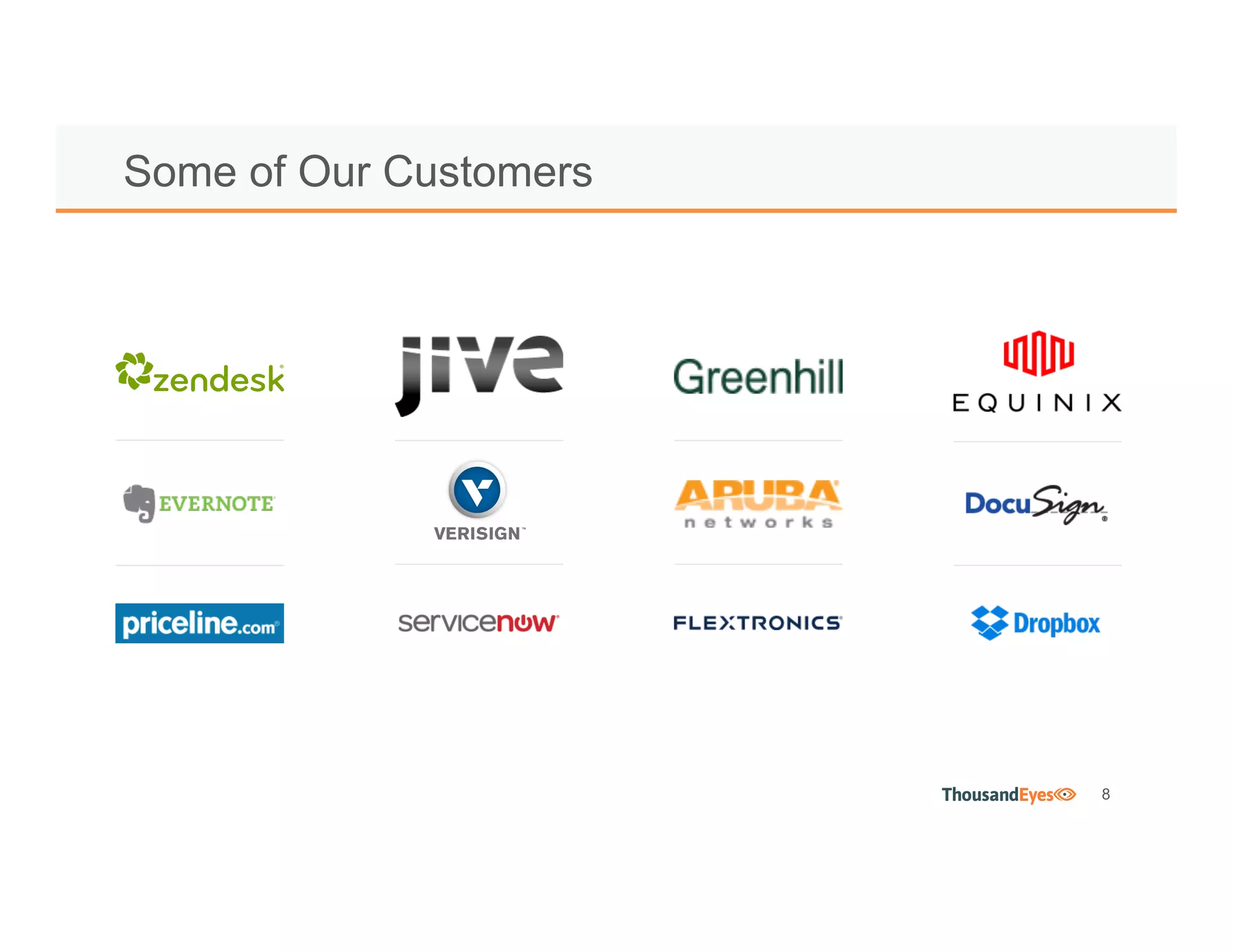 8
Some of Our Customers