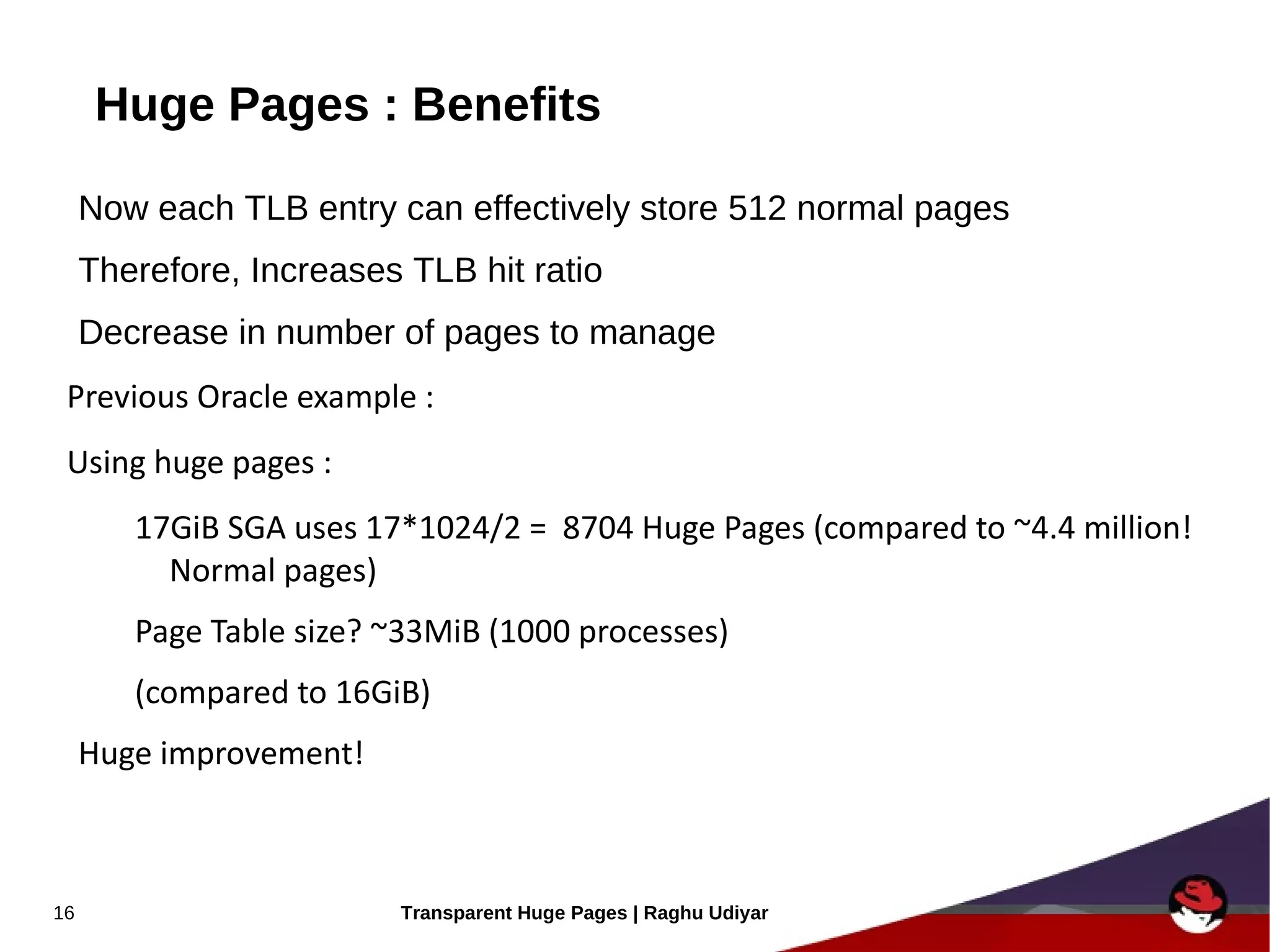 Page  : Memory Management Virtual to Physical address translations are stored in  page tables   