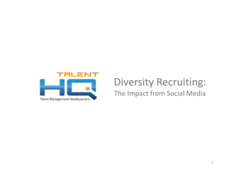 Diversity Recruiting: The Impact from Social Media v 