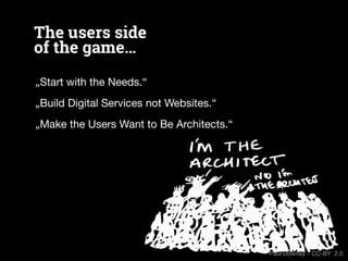 The users side 
of the game… 
• Customizing the System 
• Just by Configuration 
• Without Touching the Codebase 
Paul Dow...