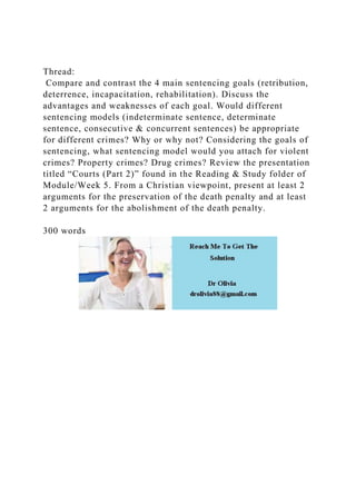 Thread Compare and contrast the 4 main sentencing goals (retrib | DOCX
