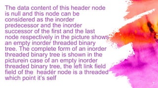 Threaded binary tree | PPTX