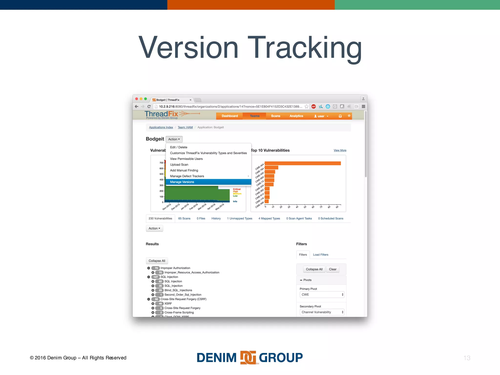 © 2016 Denim Group – All Rights Reserved
Version Tracking
13
 