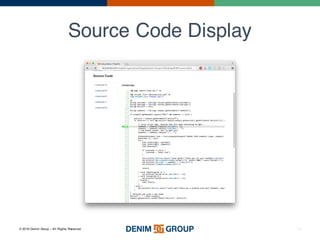 © 2016 Denim Group – All Rights Reserved
Source Code Display
19
 