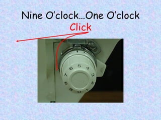 Nine O’clock…One O’clock  Click 