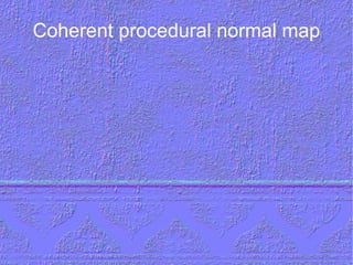 Coherent procedural normal map 