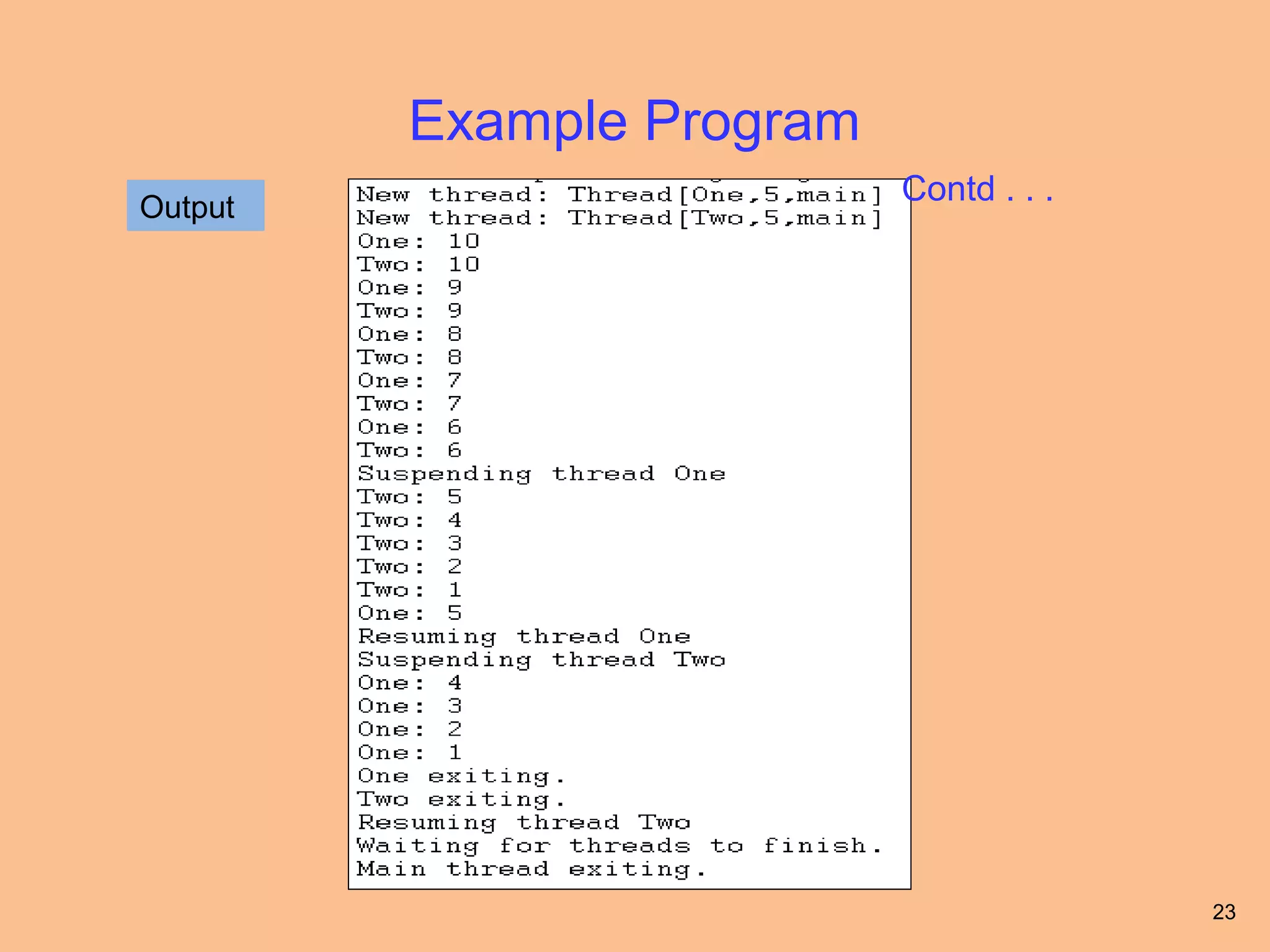 Example Program
Output
                           Contd . . .




                                         23
 