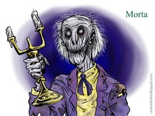Morta
 