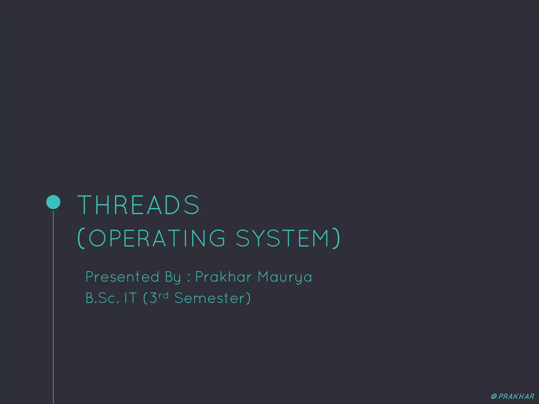 Threads (operating System) | PPTX