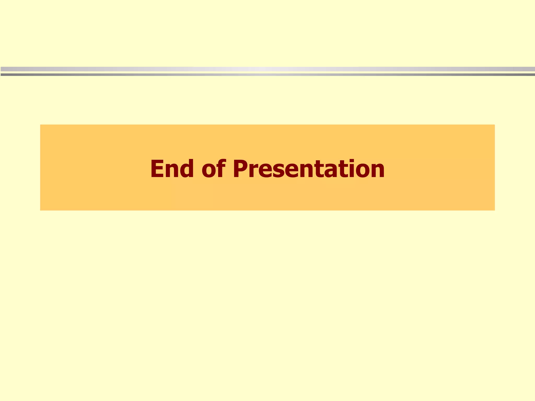 End of Presentation 