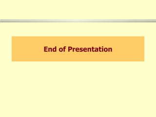 End of Presentation 