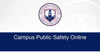 Campus Public Safety Online
 