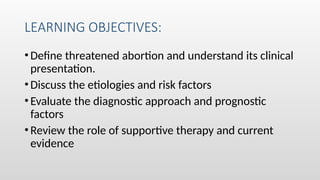 THREATENED ABORTION powerpoint high risk Obstetrics.pptx