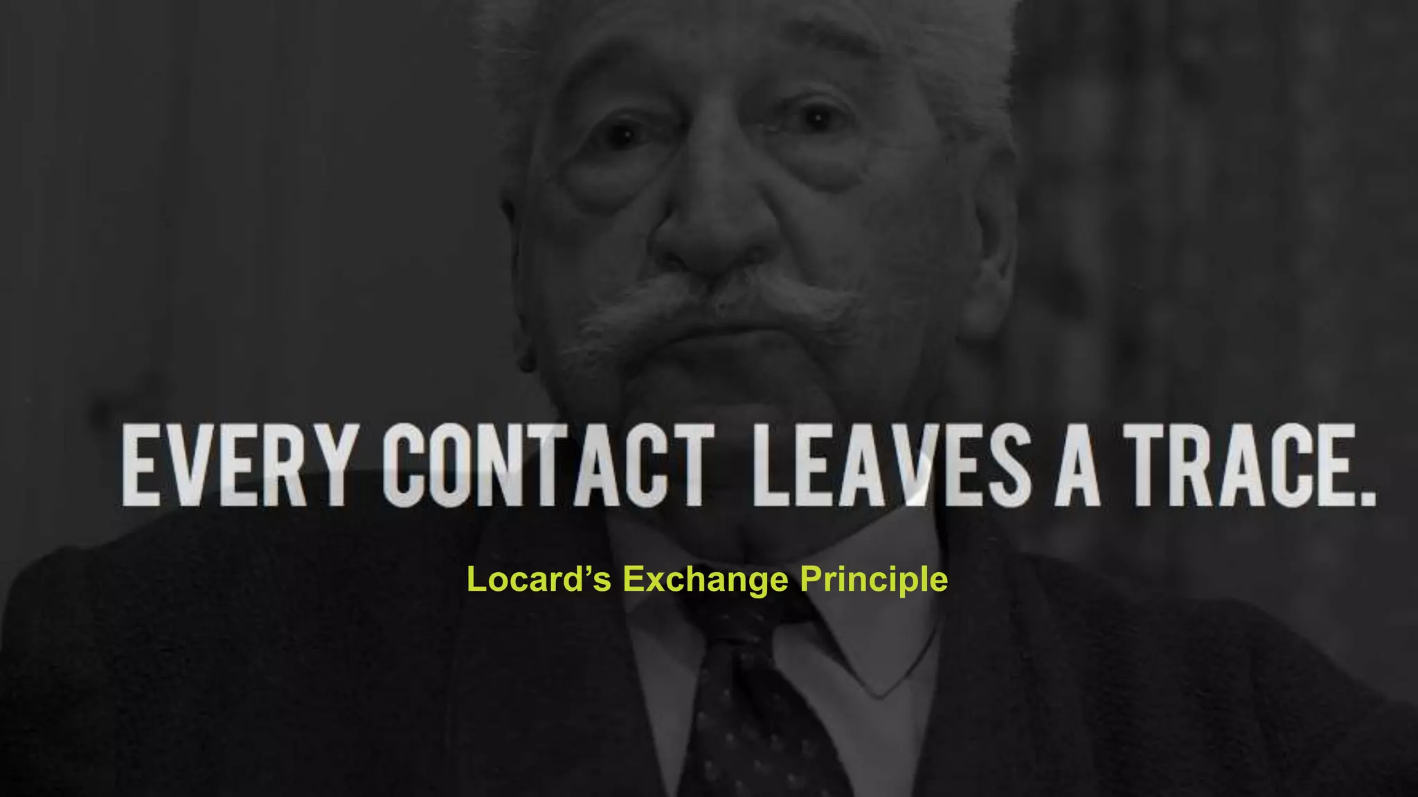 © 2017 SPLUNK INC.
Locard’s Exchange Principle
 