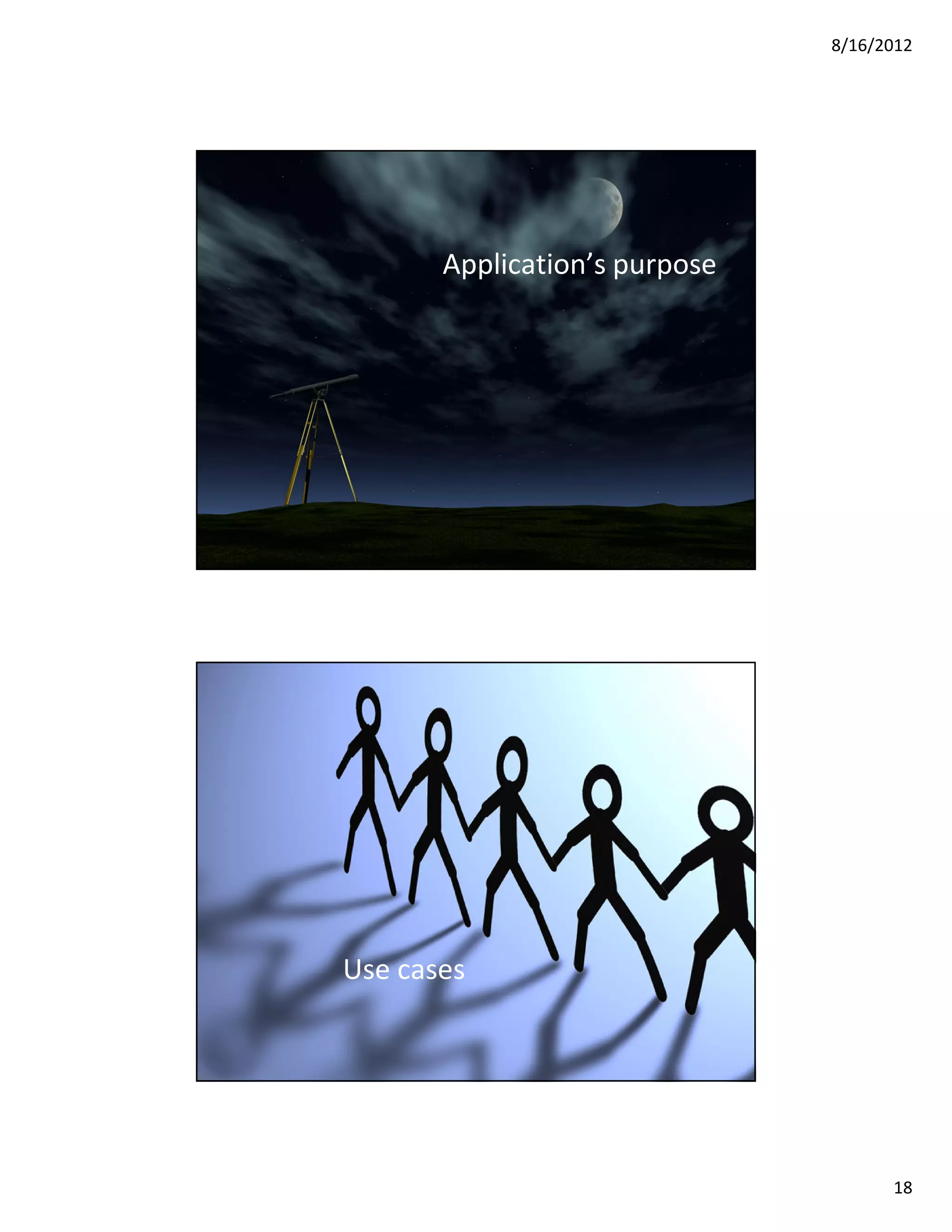 8/16/2012




                                      Application’s purpose




© 2012 Security Compass inc.                              35




                               Use cases

© 2012 Security Compass inc.                              36




                                                                     18
 