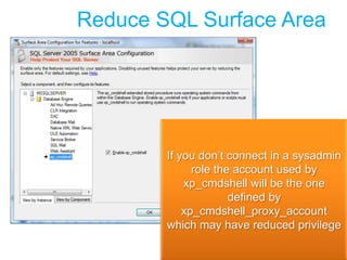 TryDim conn As SqlConnection = NothingDim results As New DataSet()   conn = New SqlConnection("data source=localhost;" _         + "user id=sa;password=password;" + _         "Initial Catalog=SqlInjectionDemo")conn.Open()   sqlString = "SELECT HasShipped" + _" FROM Shipment WHERE ID='" + ID + "'"cmd = New SqlCommand(sqlString, conn)Dim adapter As New SqlDataAdapter(cmd)adapter.Fill(results)Catch se As SqlException   Dim status As String   status = sqlString + " failed"For Each err As SqlError In se.Errors   status = status + err.MessageNextMesssageBox.Show(status)End TrySecurity Code ReviewNever connect as SADon’t Embed Secretsuser id=sapassword=passwordUnencrypted & Weak Password
