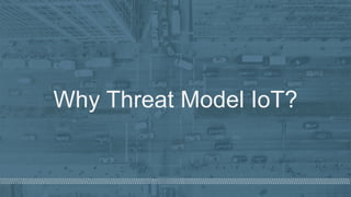 An Updated Take: Threat Modeling for IoT Systems | PDF