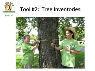 Tool	
  #2:	
  	
  Tree	
  Inventories	
  
 
