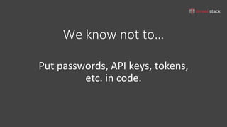 tom@cloudzero.com @tmclaughbos
What we should be
teaching
• What are you trying to do?
• Where do you start?
• How do you progress
 