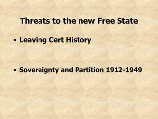 Threats to the new Free State ,[object Object],[object Object]